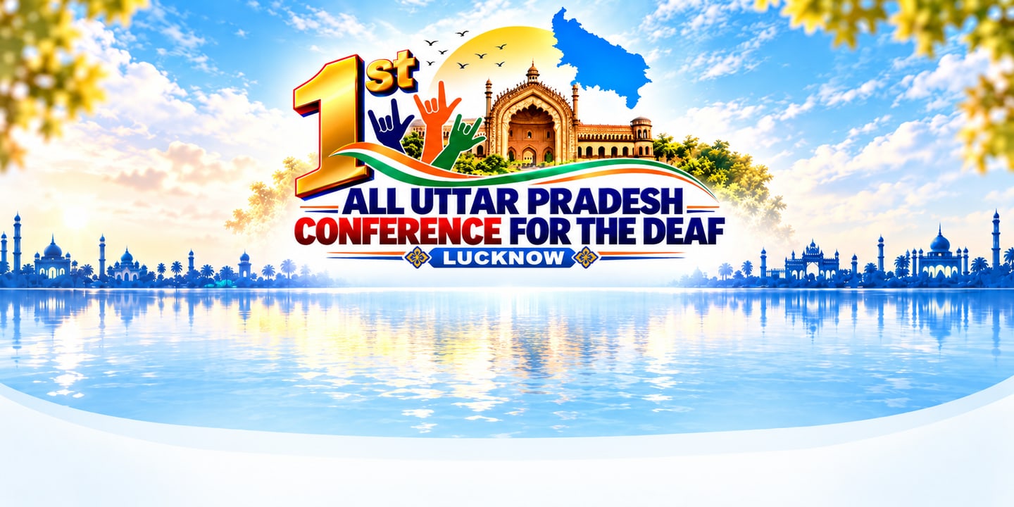 AUPAD 1st All Uttar Pradesh Conference for the Deaf in Lucknow.
